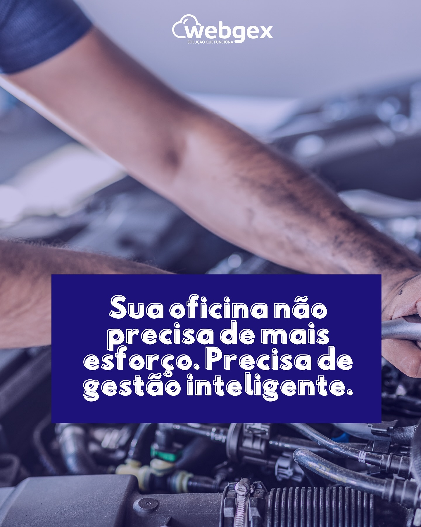 Webgex: Gestão Inteligente que Transforma Oficinas em Negócios de Sucesso